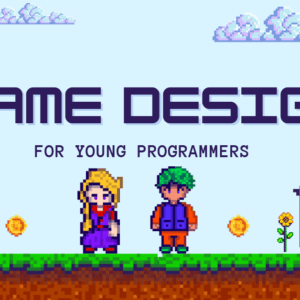 Game Design for Young Programmers [K-2] (Winter 2026)